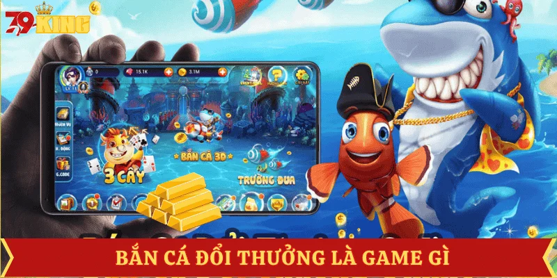 ban-ca-doi-thuong-la-gi