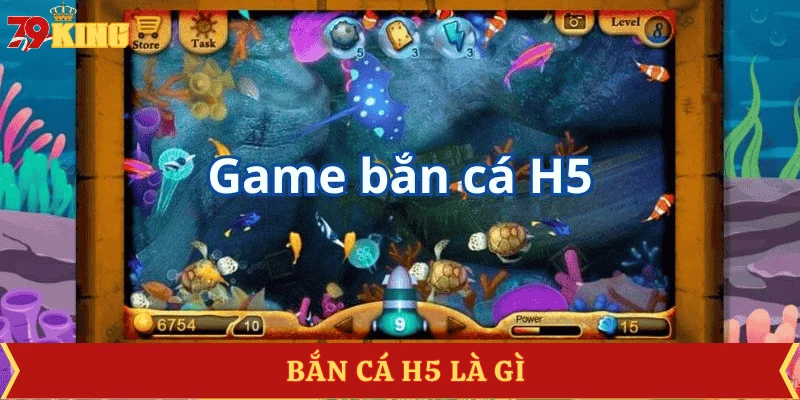 ban-ca-h5-la-gi