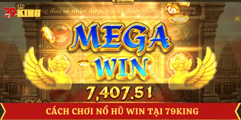 cach-choi-no-hu-win