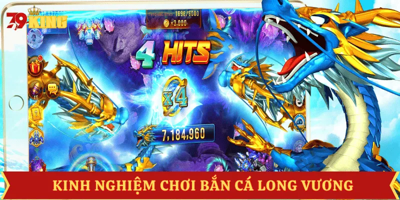 kinh-nghiem-choi-ban-ca-long-vuong