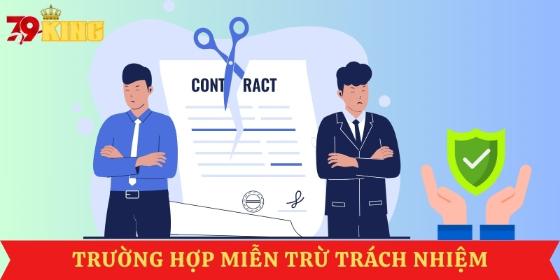 truong-hop-mien-tru-trach-nhiem
