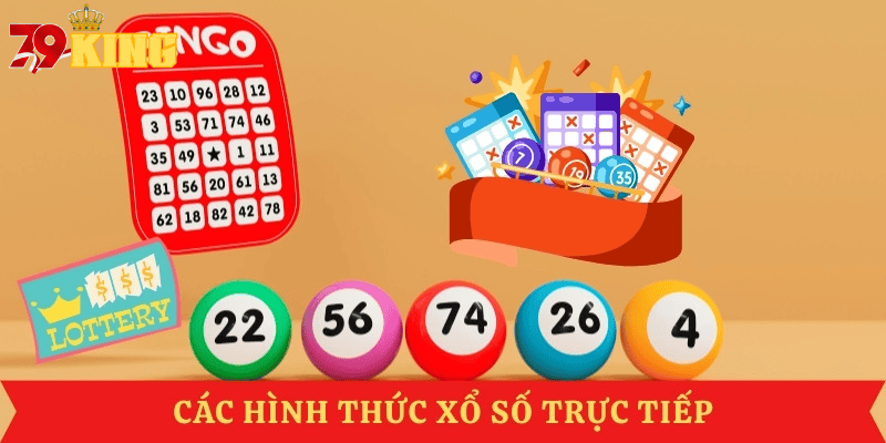 xo-so-truc-tiep-cac-hinh-thuc