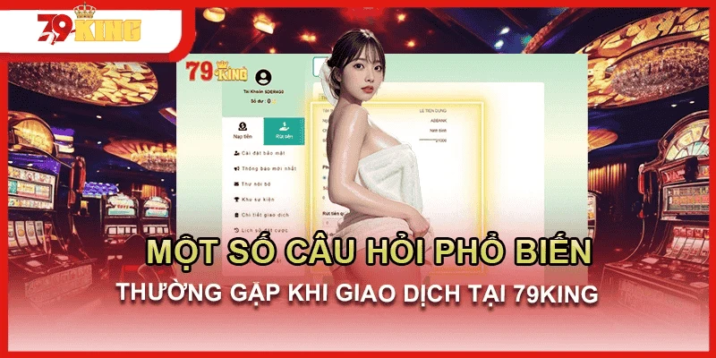 cac-cau-hoi-thuong-gap-79King
