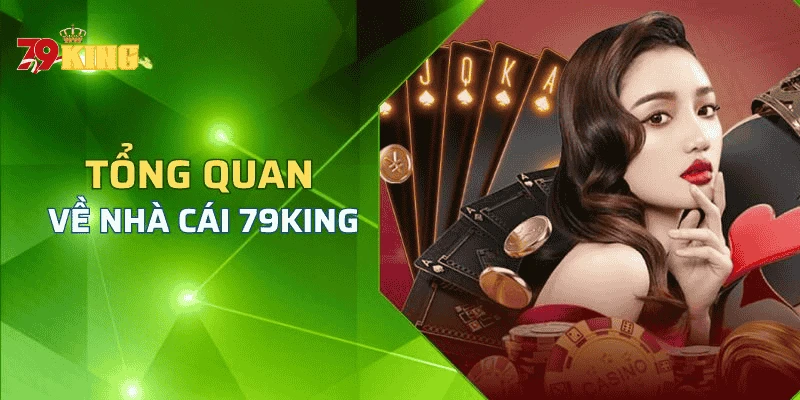 tong-quan-79king