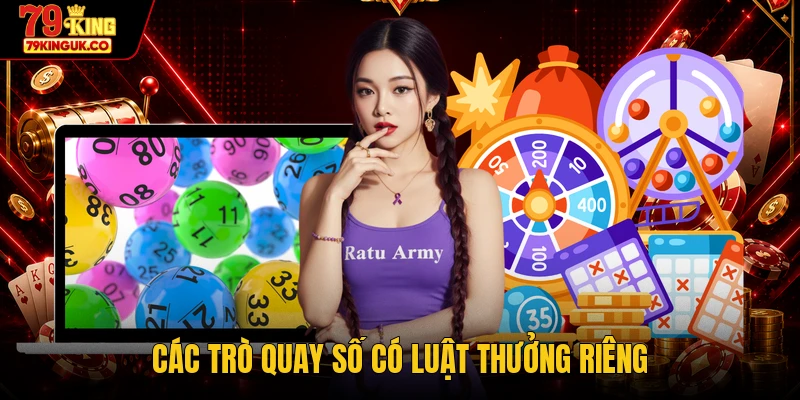Các trò quay số có luật thưởng riêng