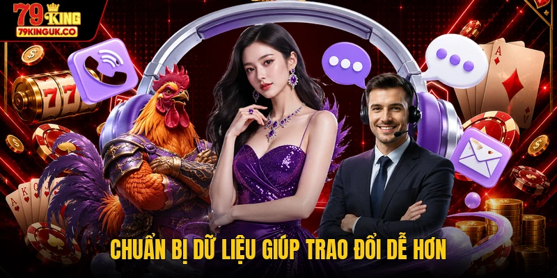 Chuẩn bị dữ liệu giúp trao đổi dễ hơn